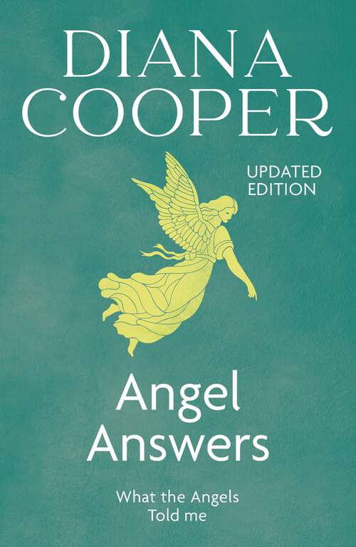 Book cover of Angel Answers: What Angels Can Teach Us About The World We Live In