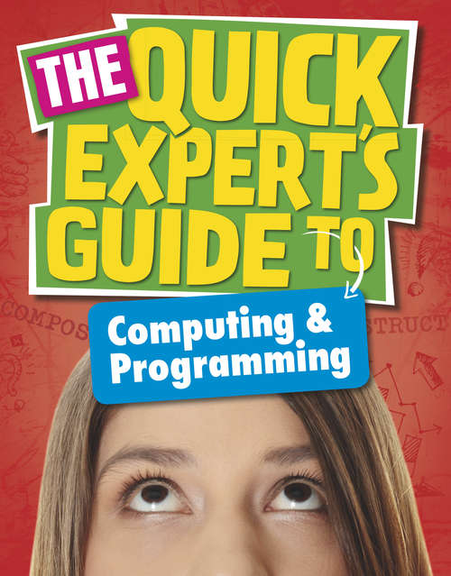 Book cover of Computing and Programming: Computing And Programming (Quick Expert's Guide #23)