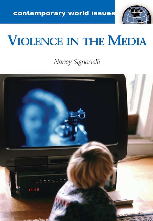 Book cover of Violence in the Media: A Reference Handbook (Contemporary World Issues)