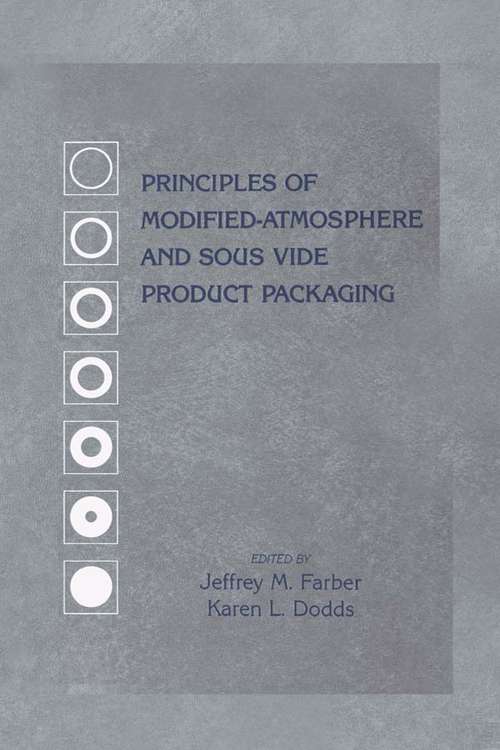 Book cover of Principles of Modified-Atmosphere and Sous Vide Product Packaging