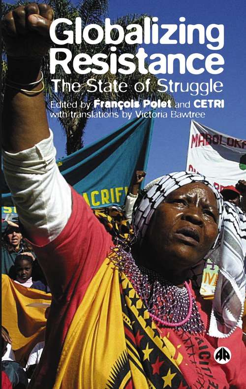 Book cover of Globalizing Resistance: The State of Struggle