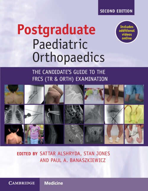 Book cover of Postgraduate Paediatric Orthopaedics: The Candidate's Guide to the FRCS(Tr&Orth) Examination (2)
