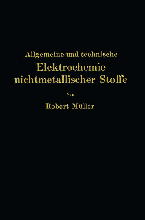 Book cover of Allgemeine und technische Elektrochemie nichtmetallischer Stoffe (1937)