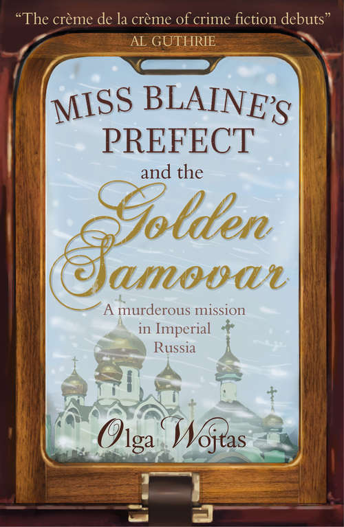 Book cover of Miss Blaine's Prefect and the Golden Samovar