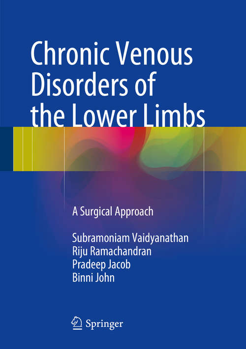 Book cover of Chronic Venous Disorders of the Lower Limbs: A Surgical Approach (2015)