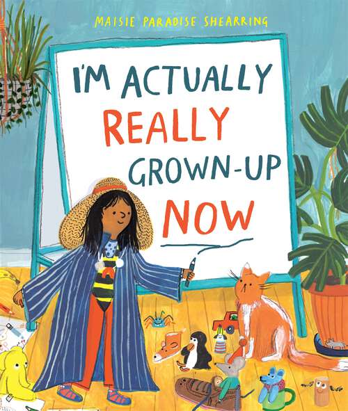 Book cover of I'm Actually Really Grown-Up Now