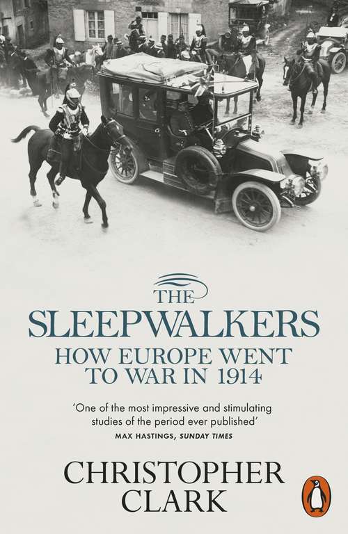 Book cover of The Sleepwalkers: How Europe Went to War in 1914