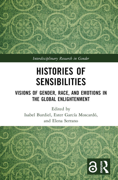 Book cover of Histories of Sensibilities: Visions of Gender, Race, and Emotions in the Global Enlightenment (Interdisciplinary Research in Gender)