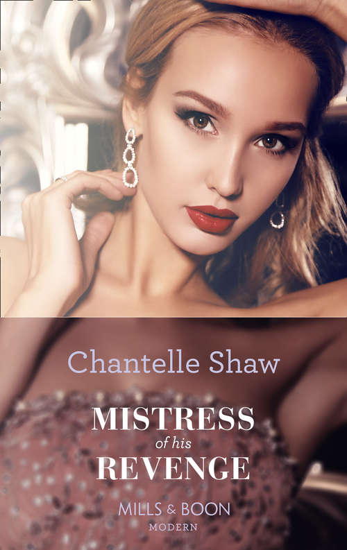 Book cover of Mistress Of His Revenge: His Mistress For A Million / Proud Greek, Ruthless Revenge / Castellano's Mistress Of Revenge (ePub edition) (Bought by the Brazilian #1)