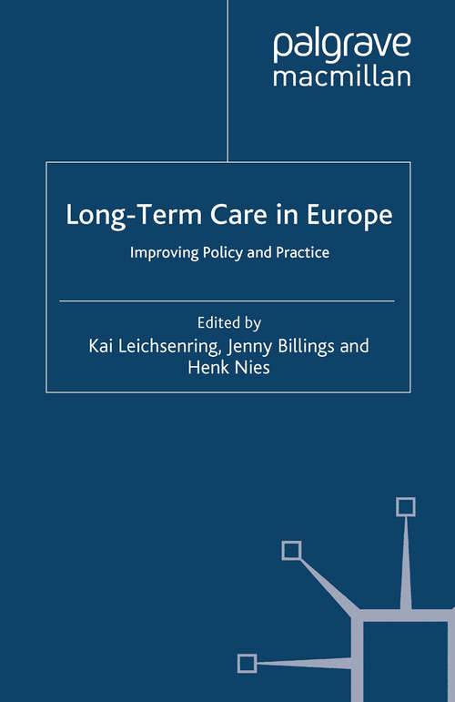 Book cover of Long-Term Care in Europe: Improving Policy and Practice (2013)