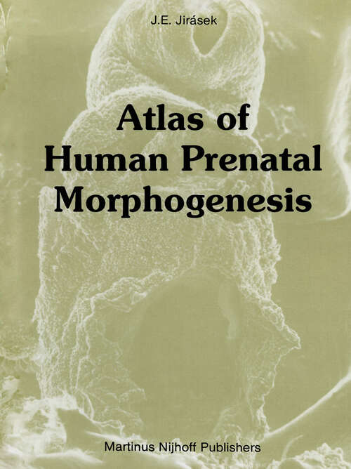 Book cover of Atlas of Human Prenatal Morphogenesis (1983)