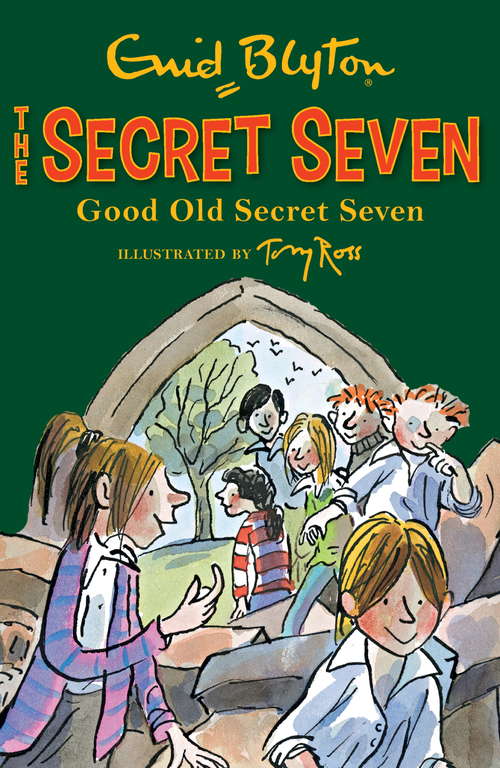 Book cover of Good Old Secret Seven: Book 12 (Secret Seven: Vol. 12)