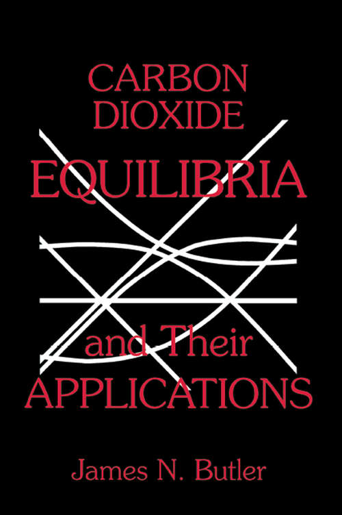 Book cover of Carbon Dioxide Equilibria and Their Applications