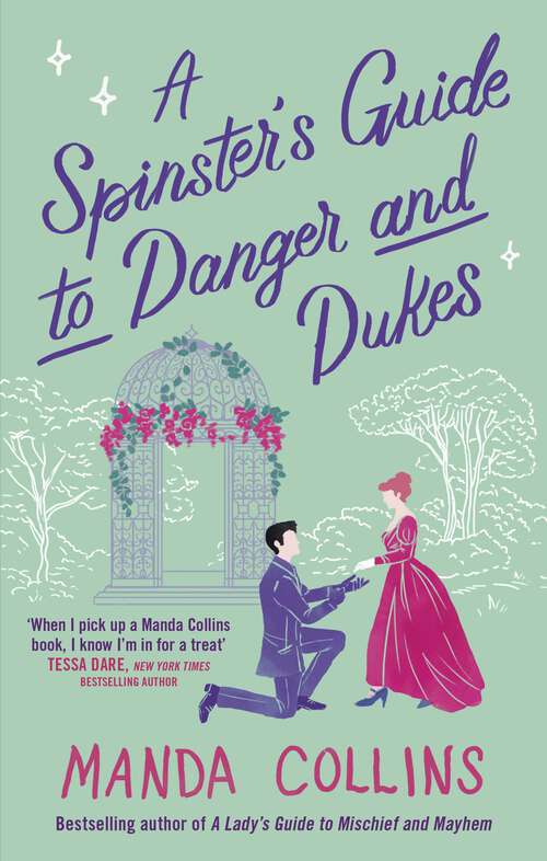 Book cover of A Spinster's Guide to Danger and Dukes (A Lady's Guide)