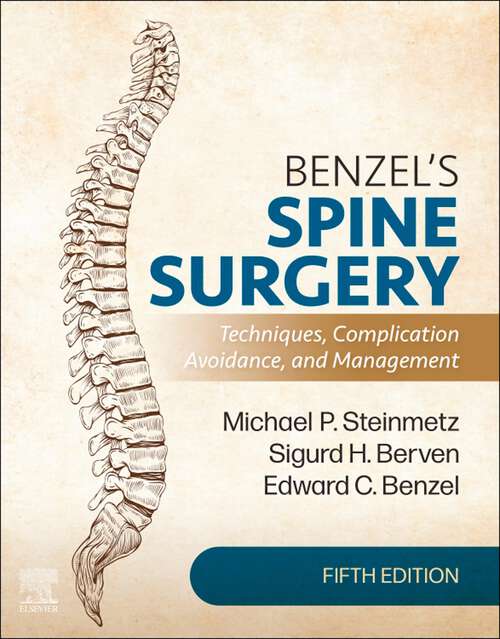 Book cover of Benzel's Spine Surgery E-Book: Techniques, Complication Avoidance, and Management (5)