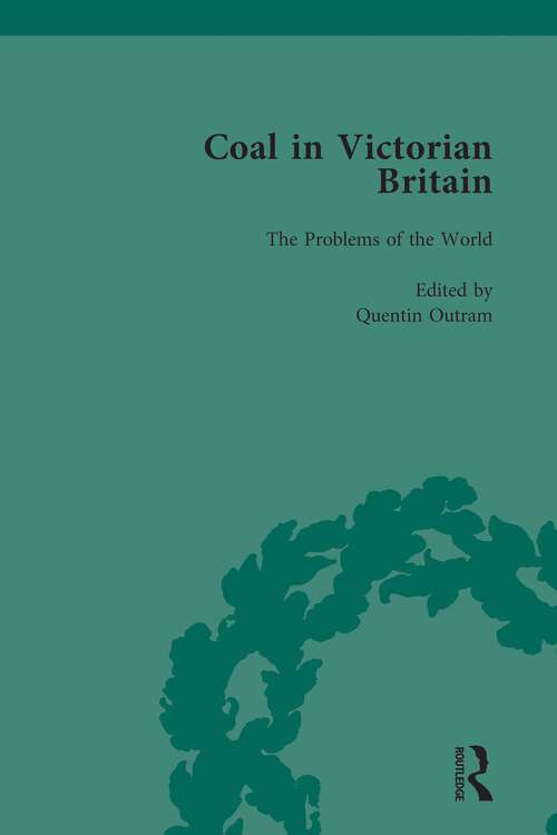 Book cover of Coal in Victorian Britain, Part I, Volume 3