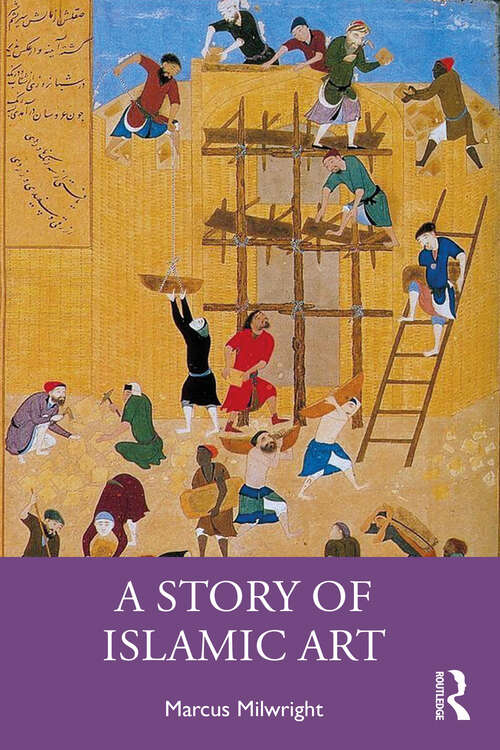 Book cover of A Story of Islamic Art