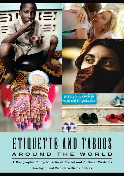 Book cover of Etiquette and Taboos around the World: A Geographic Encyclopedia of Social and Cultural Customs