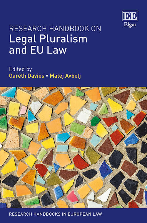 Book cover of Research Handbook on Legal Pluralism and EU Law (Research Handbooks in European Law series)