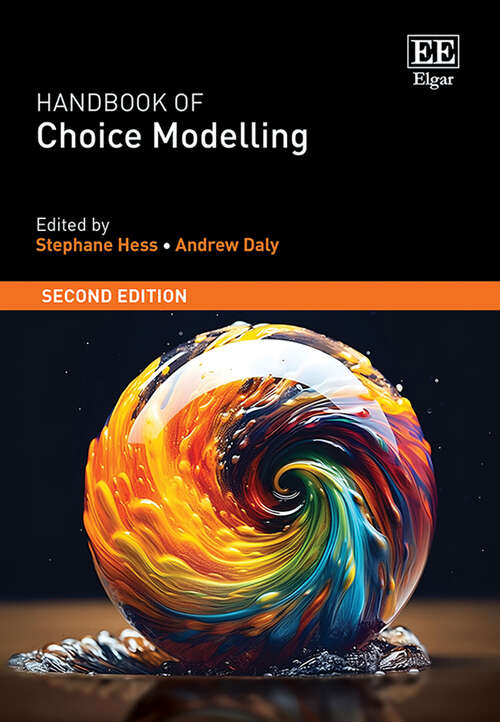 Book cover of Handbook of Choice Modelling: Second Edition