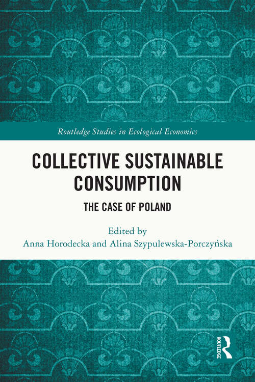Book cover of Collective Sustainable Consumption: The Case of Poland (ISSN)