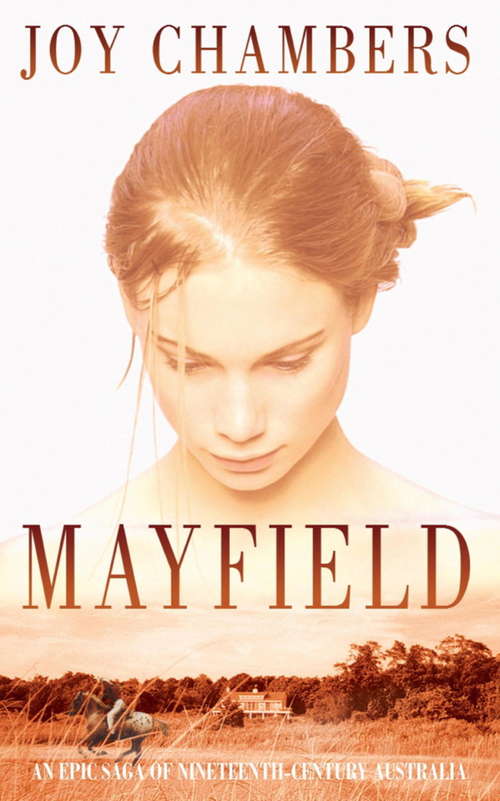 Book cover of Mayfield: An epic saga of love, loss and sacrifice