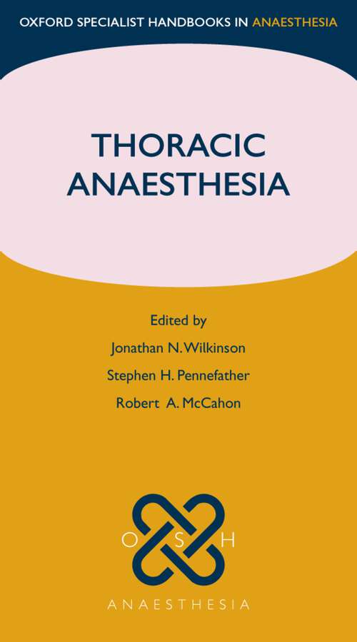 Book cover of Thoracic Anaesthesia (Oxford Specialist Handbooks in Anaesthesia)