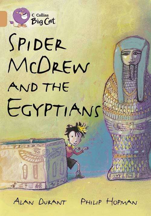Book cover of Collins Big Cat, Band 12, Copper: Spider McDrew and the Egyptians (PDF)