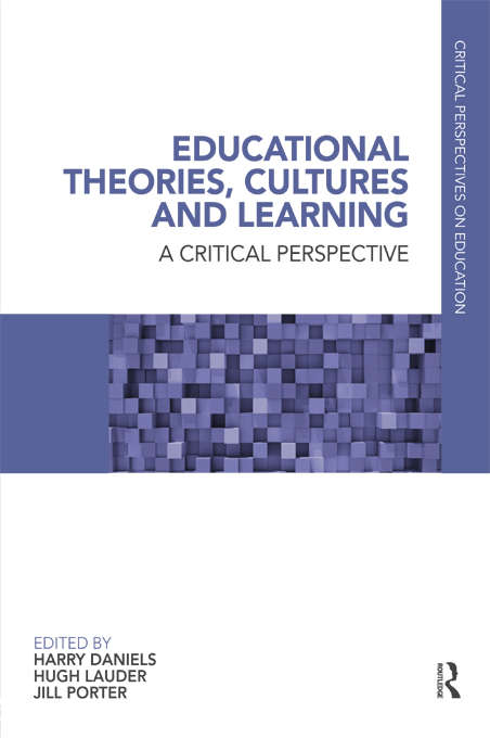 Book cover of Educational Theories, Cultures and Learning: A Critical Perspective (Critical Perspectives on Education)