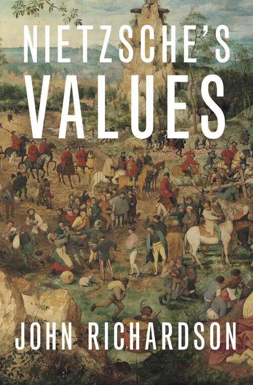 Book cover of Nietzsche's Values