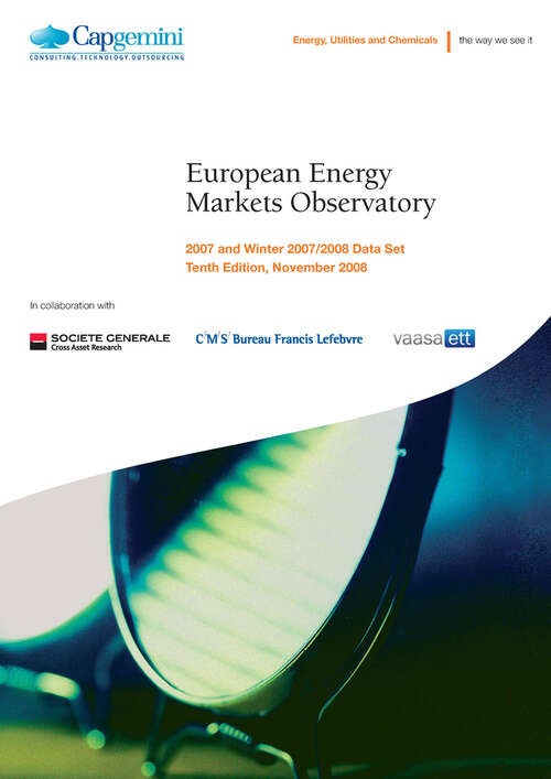 Book cover of European Energy Markets Observatory (2008): 2007 and Winter 2007/2008 Data Set - Tenth Edition, November 2008 (2010)