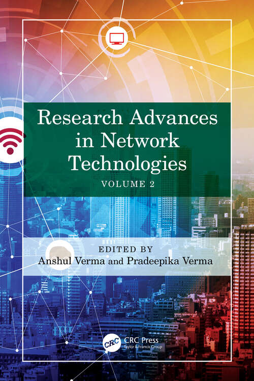 Book cover of Research Advances in Network Technologies: Volume 2