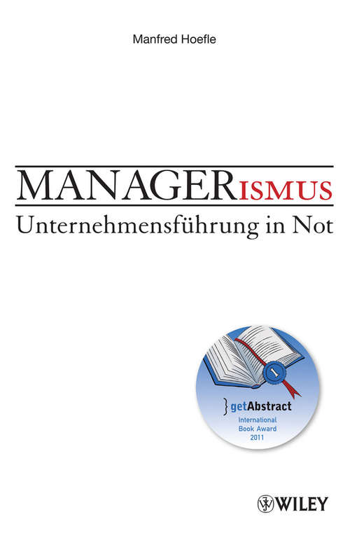 Book cover of Managerismus: Unternehmensführung in Not