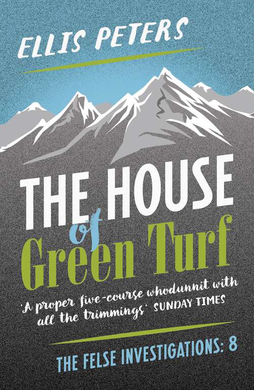 Book cover of The House of Green Turf (The Felse Investigations #8)