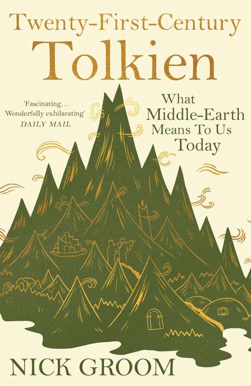 Book cover of Twenty-First-Century Tolkien: What Middle-Earth Means To Us Today (Main)