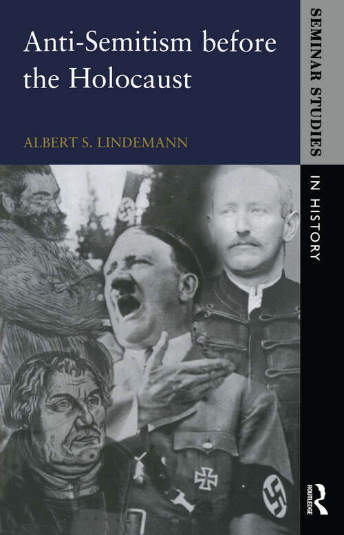 Book cover of Anti-Semitism before the Holocaust (Seminar Studies)