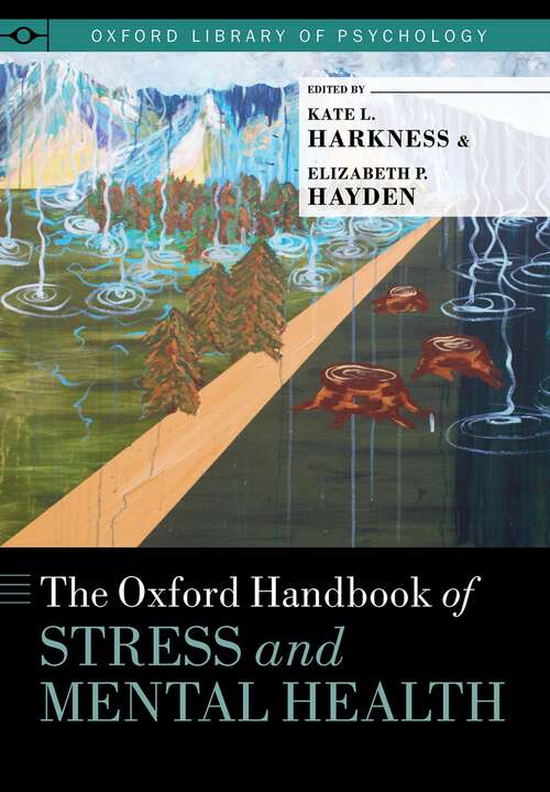 Book cover of The Oxford Handbook of Stress and Mental Health (Oxford Library of Psychology)