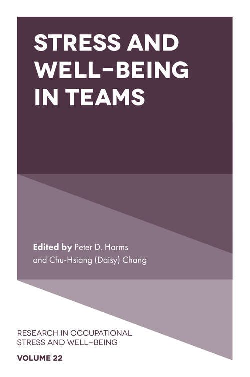 Book cover of Stress and Well-Being in Teams (Research in Occupational Stress and Well Being #22)