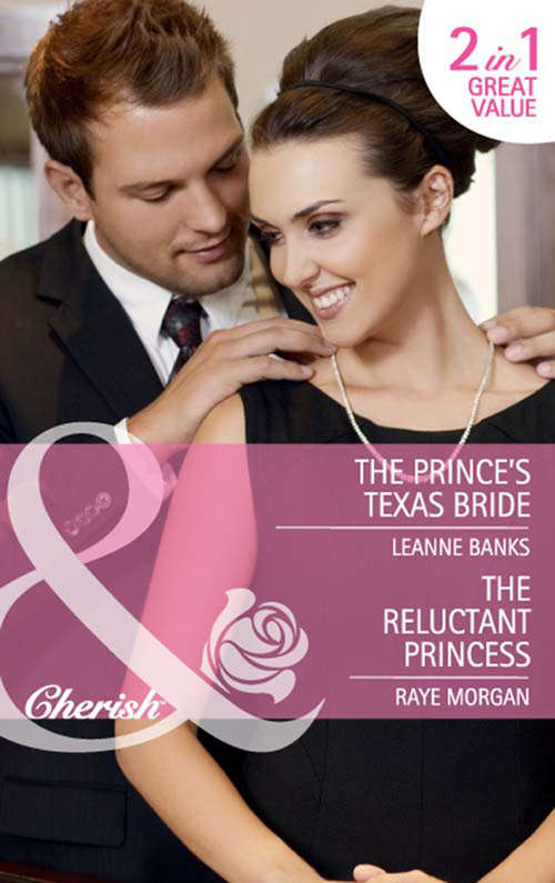 Book cover of The Prince's Texas Bride / The Reluctant Princess (ePub First edition) (Mills And Boon Cherish Ser.)