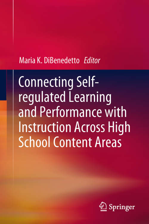Book cover of Connecting Self-regulated Learning and Performance with Instruction Across High School Content Areas