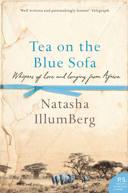 Book cover of Tea on the Blue Sofa: Whispers Of Love And Longing From Africa (ePub edition)