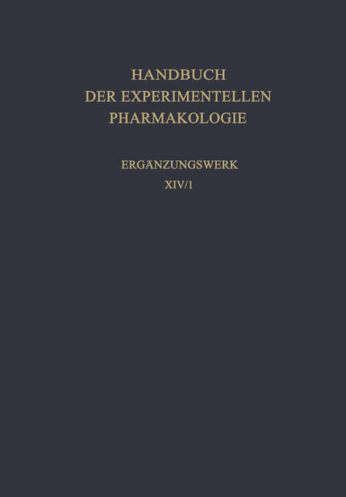 Book cover of The Adrenocortical Hormones: Their Origin · Chemistry, Physiology, and Pharmacology. Part 1 (1962) (Handbook of Experimental Pharmacology: 14 / 1)