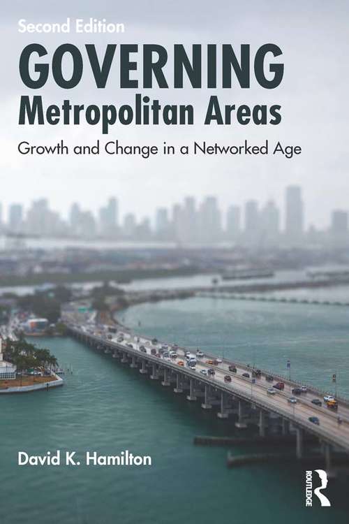 Book cover of Governing Metropolitan Areas: Growth and Change in a Networked Age