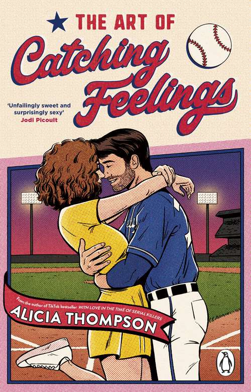 Book cover of The Art of Catching Feelings: TikTok made me buy it! A sweet, spicy and addictive sports romance