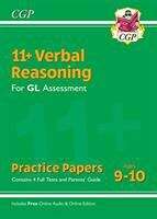 Book cover of 11+ GL Verbal Reasoning Practice Papers - Ages 9-10 (with Parents' Guide & Online Edition)