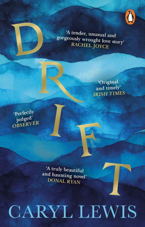 Book cover of Drift: A story of love, magic and the irresistible lure of the sea