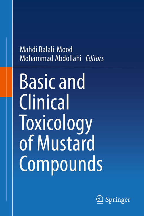 Book cover of Basic and Clinical Toxicology of Mustard Compounds (1st ed. 2015)