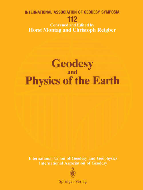 Book cover of Geodesy and Physics of the Earth: Geodetic Contributions to Geodynamics (1993) (International Association of Geodesy Symposia #112)