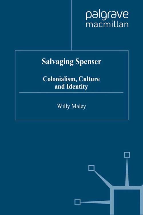 Book cover of Salvaging Spenser: Colonialism, Culture and Identity (1997) (Language, Discourse, Society)