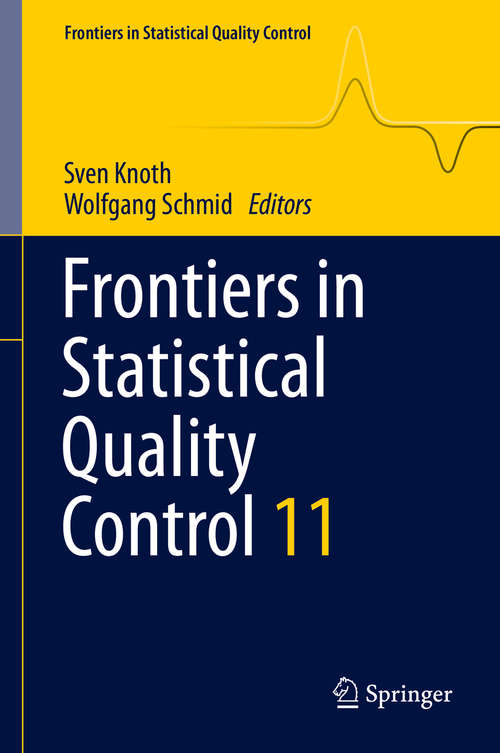 Book cover of Frontiers in Statistical Quality Control 11 (2015) (Frontiers in Statistical Quality Control)